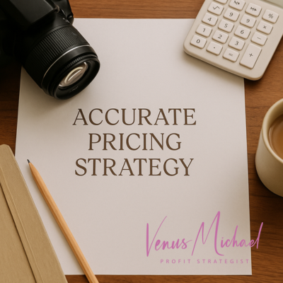 Flat lay of camera, coffee, calculator, and paper labeled Accurate Pricing Strategy — representing financial clarity for photographers.