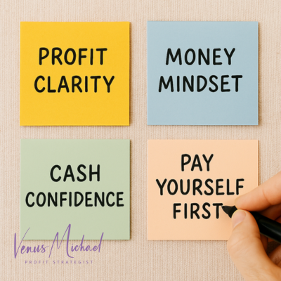 Four colorful sticky notes on a neutral linen background labeled: Profit Clarity, Money Mindset, Cash Confidence, and Pay Yourself First.